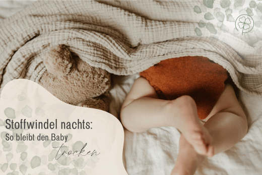 Stoffwindel nachts: So bleibt dein Baby trocken - ganz ohne Plastik